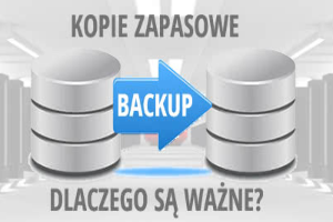 Kopie zapasowe – dlaczego są tak ważne i potrzebne w każdym biznesie